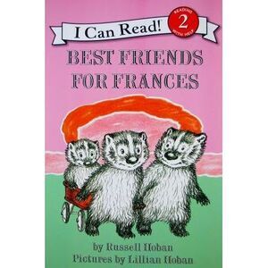 Best Friends for Frances -- Russell Hoban